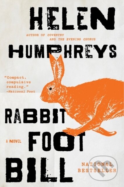 Kniha: Rabbit Foot Bill (Helen Humphreys). , 2021 Kniha: Rabbit Foot Bill (Helen Humphreys). , 2021