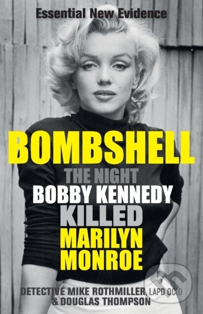 Kniha: Bombshell (Douglas Thompson a Mike Rothmiller). , 2021 Kniha: Bombshell (Douglas Thompson a Mike Rothmiller). , 2021