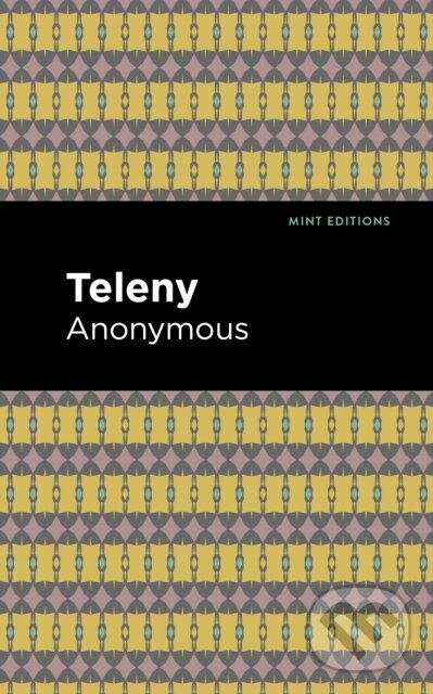 Kniha: Teleny (Anonymous). , 2021 Kniha: Teleny (Anonymous). , 2021