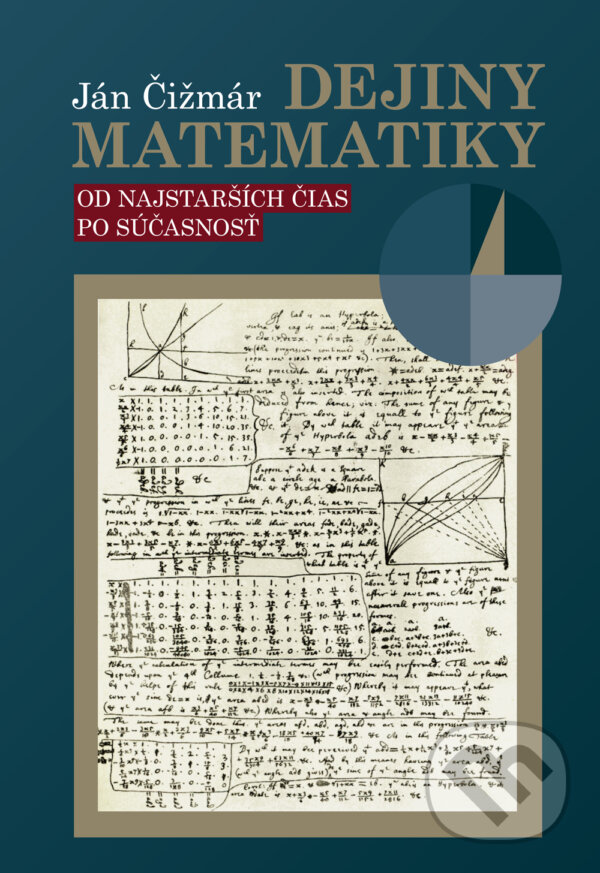 Kniha: Dejiny matematiky (Ján Čižmár). Perfekt, 2017 Kniha: Dejiny matematiky (Ján Čižmár). Perfekt, 2017