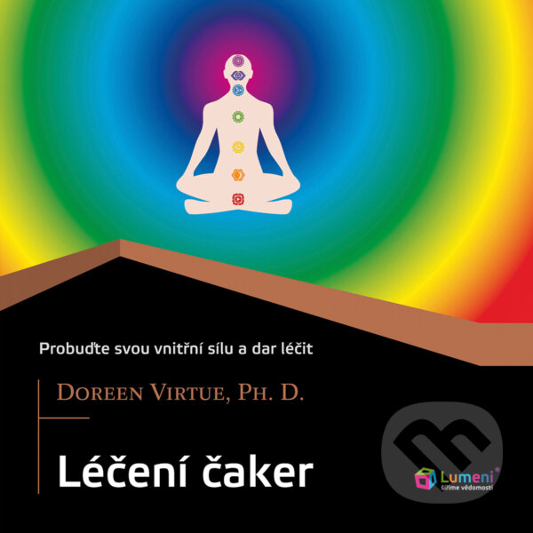 Audiokniha: Léčení čaker (Doreen Virtue). Hesperion, 2017 Audiokniha: Léčení čaker (Doreen Virtue). Hesperion, 2017