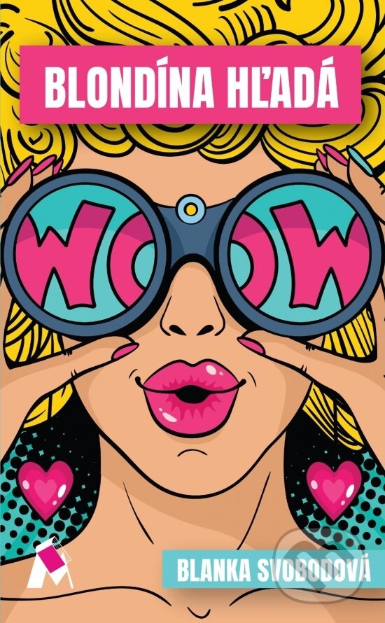 Kniha: Blondína hľadá (Blanka Svobodová). Vydavateľstvo Magna, 2017 Kniha: Blondína hľadá (Blanka Svobodová). Vydavateľstvo Magna, 2017