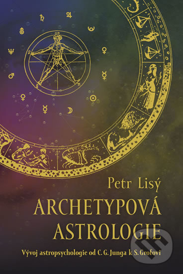 Kniha: Archetypová astrologie (Petr Lisý). Carpe Momentum, 2017 Kniha: Archetypová astrologie (Petr Lisý). Carpe Momentum, 2017