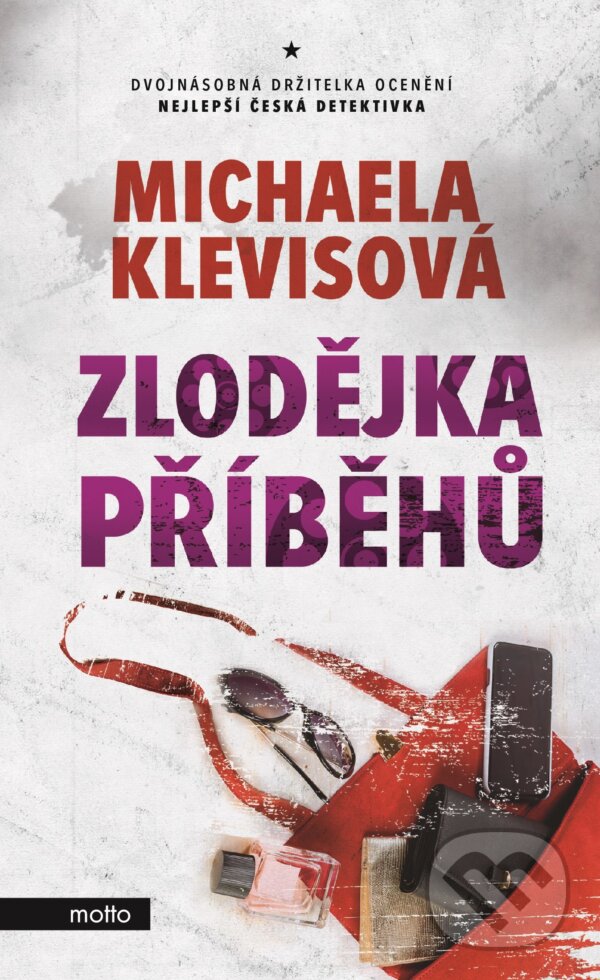 Kniha: Zlodějka příběhů (Michaela Klevisová). Motto, 2017 Kniha: Zlodějka příběhů (Michaela Klevisová). Motto, 2017
