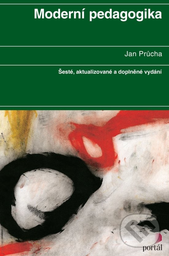 Kniha: Moderní pedagogika (Jan Průcha). Portál, 2017 Kniha: Moderní pedagogika (Jan Průcha). Portál, 2017