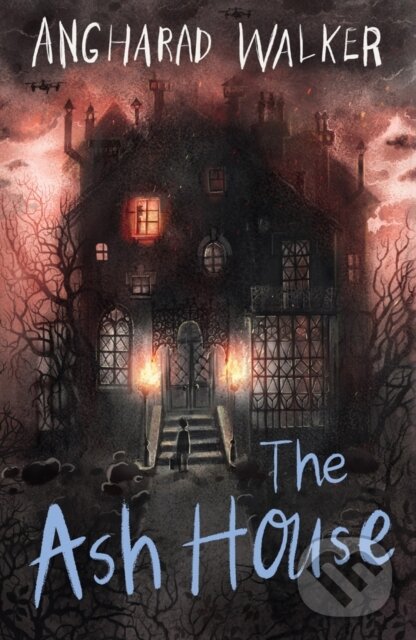 Kniha: The Ash House (Angharad Walker). Chicken House, 2021 Kniha: The Ash House (Angharad Walker). Chicken House, 2021