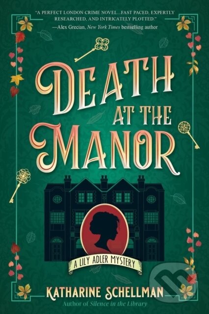 Kniha: Death at the Manor (Katharine Schellman). , 2022 Kniha: Death at the Manor (Katharine Schellman). , 2022