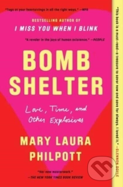 Kniha: Bomb Shelter (Mary Laura Philpott). Atria Books, 2023 Kniha: Bomb Shelter (Mary Laura Philpott). Atria Books, 2023
