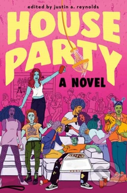 Kniha: House Party (Justin A. Reynolds). Random House, 2024 Kniha: House Party (Justin A. Reynolds). Random House, 2024