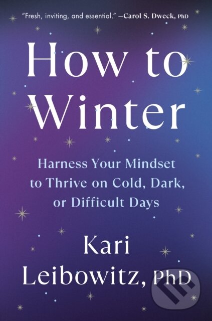 Kniha: How to Winter (Kari a Ph.D. Leibowitz). Penguin Books, 2024 Kniha: How to Winter (Kari a Ph.D. Leibowitz). Penguin Books, 2024
