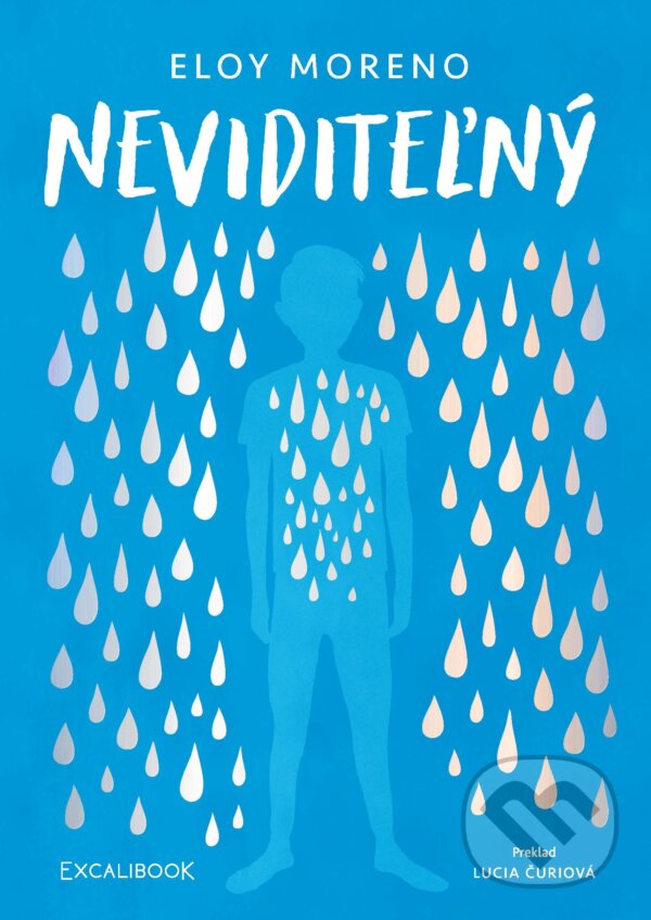 E-kniha: Neviditeľný (Eloy Moreno). Excalibook, 2024 E-kniha: Neviditeľný (Eloy Moreno). Excalibook, 2024