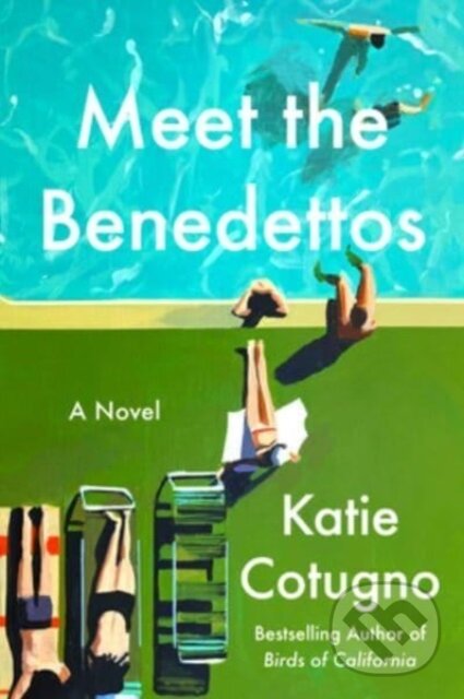Kniha: Meet the Benedettos (Katie Cotugno). HarperCollins, 2023 Kniha: Meet the Benedettos (Katie Cotugno). HarperCollins, 2023