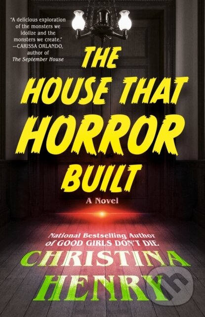 Kniha: House That Horror Built (Christina Henry). Berkley Books, 2024 Kniha: House That Horror Built (Christina Henry). Berkley Books, 2024