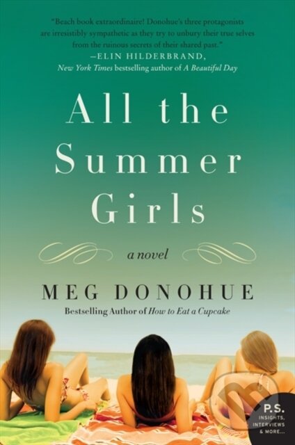 Kniha: All the Summer Girls (Meg Donohue). Avon, 2024 Kniha: All the Summer Girls (Meg Donohue). Avon, 2024
