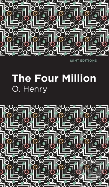 Kniha: The Four Million (O. Henry). , 2021 Kniha: The Four Million (O. Henry). , 2021