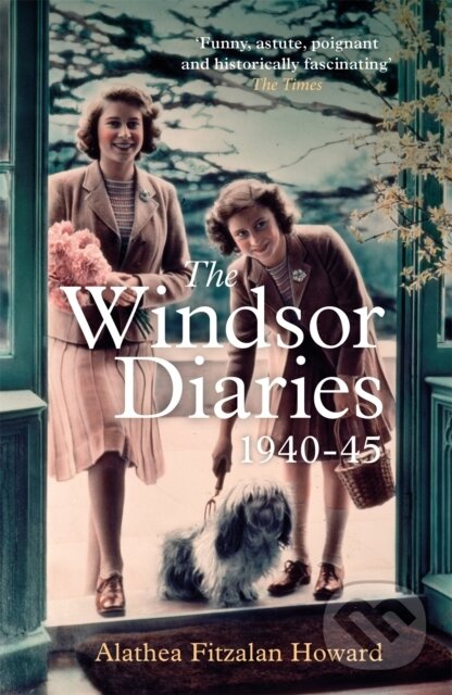Kniha: The Windsor Diaries (Alathea Fitzalan Howard). Hodder Paperback, 2021 Kniha: The Windsor Diaries (Alathea Fitzalan Howard). Hodder Paperback, 2021