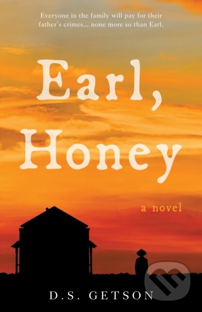 Kniha: Earl, Honey (D.S. Getson). Matador, 2022 Kniha: Earl, Honey (D.S. Getson). Matador, 2022
