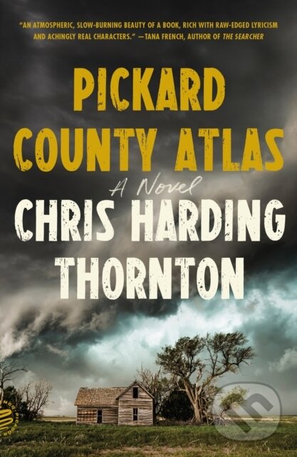 Kniha: Pickard County Atlas (Chris Harding Thornton). Picador, 2022 Kniha: Pickard County Atlas (Chris Harding Thornton). Picador, 2022