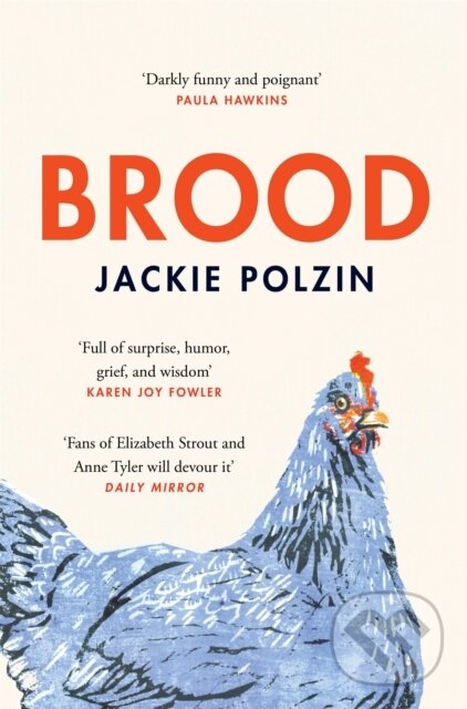 Kniha: Brood (Jackie Polzin). Picador, 2022 Kniha: Brood (Jackie Polzin). Picador, 2022