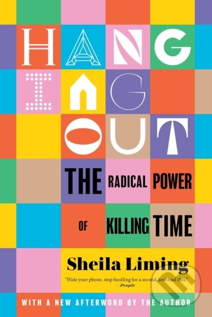 Kniha: Hanging Out (Sheila Liming). , 2024 Kniha: Hanging Out (Sheila Liming). , 2024
