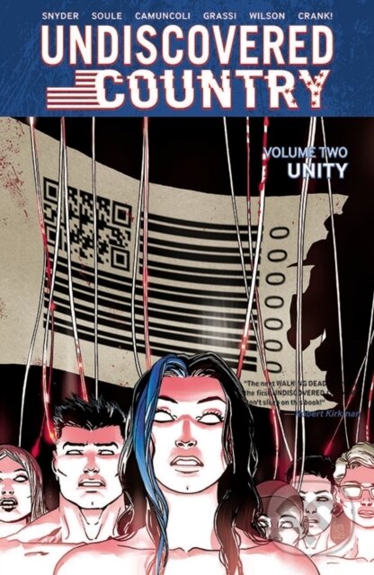 Kniha: Undiscovered Country, Volume 2: Unity (Charles Soule a Scott Snyder). Image Comics, 2021 Kniha: Undiscovered Country, Volume 2: Unity (Charles Soule a Scott Snyder). Image Comics, 2021