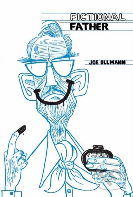 Kniha: Fictional Father (Joe Ollmann). Drawn and Quarterly, 2021 Kniha: Fictional Father (Joe Ollmann). Drawn and Quarterly, 2021