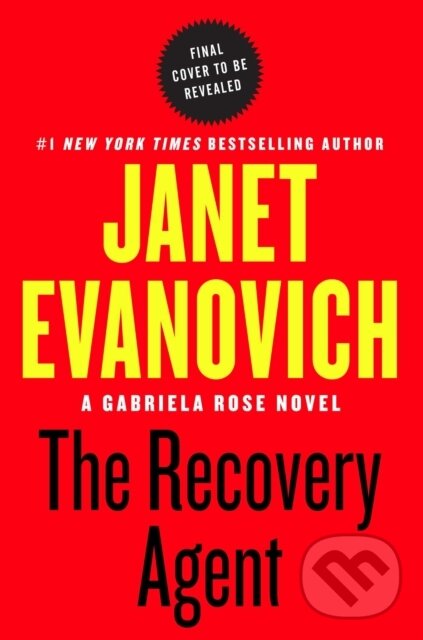 Kniha: The Recovery Agent (Janet Evanovich). Simon & Schuster, 2022 Kniha: The Recovery Agent (Janet Evanovich). Simon & Schuster, 2022