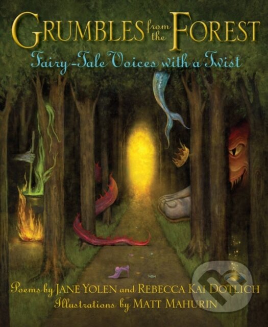 Kniha: Grumbles from the Forest (Jane Yolen). , 2023 Kniha: Grumbles from the Forest (Jane Yolen). , 2023