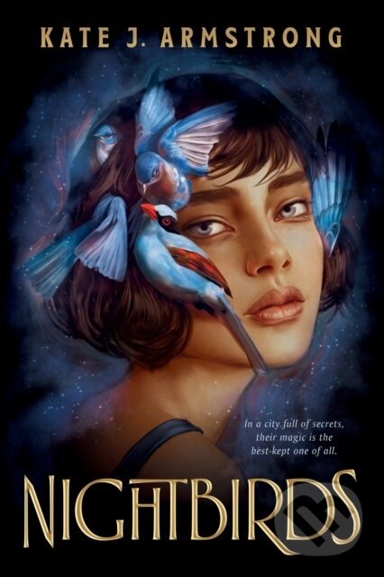 Kniha: Nightbirds (Kate J. Armstrong). , 2023 Kniha: Nightbirds (Kate J. Armstrong). , 2023