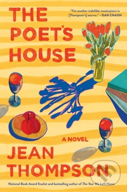 Kniha: The Poet's House (Jean Thompson). Algonquin Books, 2023 Kniha: The Poet's House (Jean Thompson). Algonquin Books, 2023