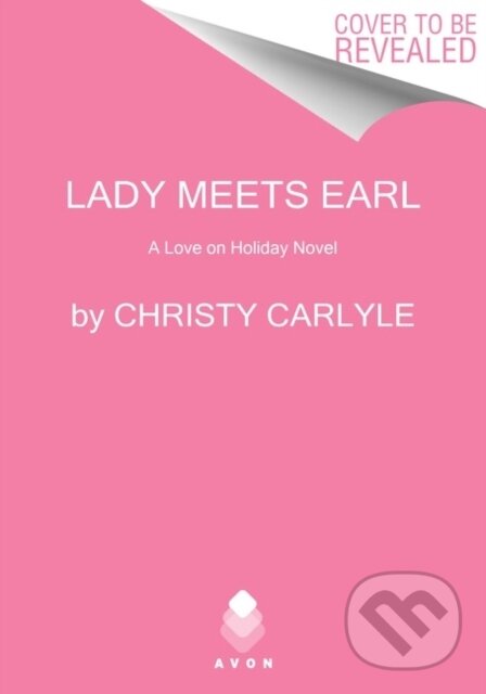 Kniha: Lady Meets Earl (Carlyle Christy). Avon, 2023 Kniha: Lady Meets Earl (Carlyle Christy). Avon, 2023