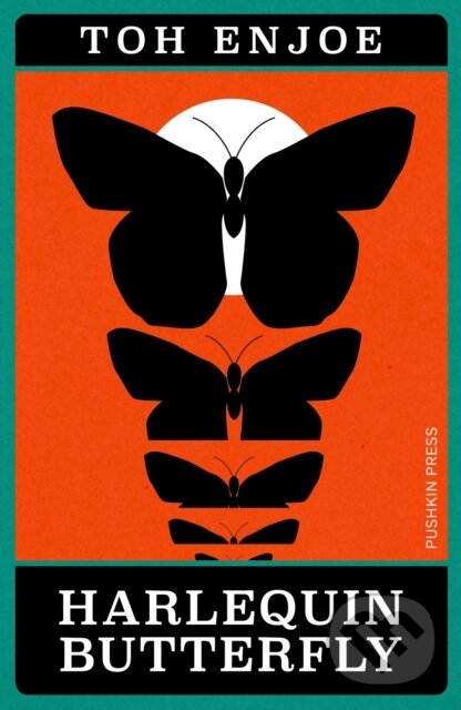 Kniha: Harlequin Butterfly (Toh Enjoe). Pushkin Press, 2024 Kniha: Harlequin Butterfly (Toh Enjoe). Pushkin Press, 2024