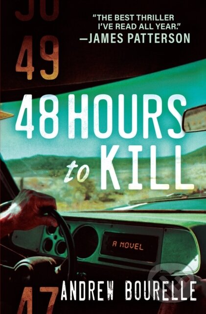 Kniha: 48 Hours To Kill (Andrew Bourelle). , 2021 Kniha: 48 Hours To Kill (Andrew Bourelle). , 2021