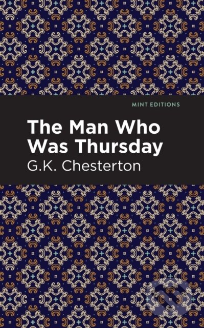 Kniha: The Man Who Was Thursday (G. K. Chesterton). , 2021 Kniha: The Man Who Was Thursday (G. K. Chesterton). , 2021