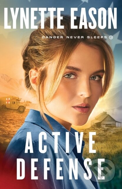 Kniha: Active Defense (Lynette Eason). , 2021 Kniha: Active Defense (Lynette Eason). , 2021