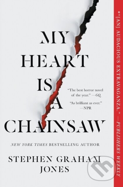 Kniha: My Heart Is a Chainsaw (Stephen Graham Jones). , 2022 Kniha: My Heart Is a Chainsaw (Stephen Graham Jones). , 2022