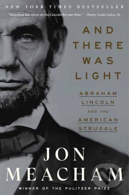 Kniha: And There Was Light (Jon Meacham). , 2023 Kniha: And There Was Light (Jon Meacham). , 2023