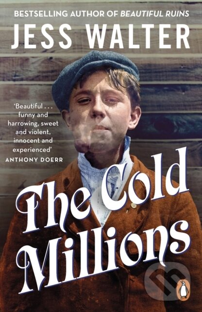 Kniha: The Cold Millions (Jess Walter). Penguin Books, 2022 Kniha: The Cold Millions (Jess Walter). Penguin Books, 2022