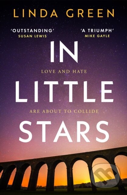 Kniha: In Little Stars (Linda Green). Quercus, 2023 Kniha: In Little Stars (Linda Green). Quercus, 2023