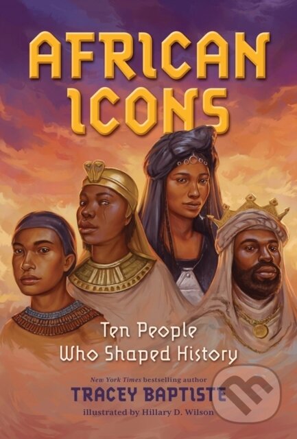 Kniha: African Icons (Tracey Baptiste). , 2021 Kniha: African Icons (Tracey Baptiste). , 2021