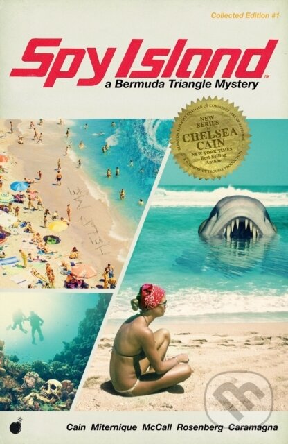 Kniha: Spy Island (Elise McCall, Chelsea Cain a Lia Miternique). , 2021 Kniha: Spy Island (Elise McCall, Chelsea Cain a Lia Miternique). , 2021