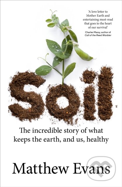 Kniha: Soil (Matthew Evans). Murdoch Books, 2021 Kniha: Soil (Matthew Evans). Murdoch Books, 2021