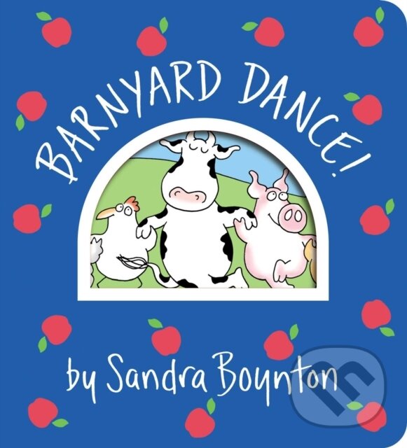 Kniha: Barnyard Dance! (Sandra Boynton). , 2022 Kniha: Barnyard Dance! (Sandra Boynton). , 2022