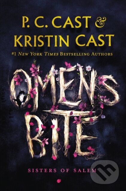 Kniha: Omens Bite (Kristin Cast a P. C. Cast). Wednesday Books, 2022 Kniha: Omens Bite (Kristin Cast a P. C. Cast). Wednesday Books, 2022