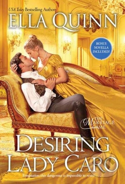 Kniha: Desiring Lady Caro (Ella Quinn). Zebra Books, 2022 Kniha: Desiring Lady Caro (Ella Quinn). Zebra Books, 2022