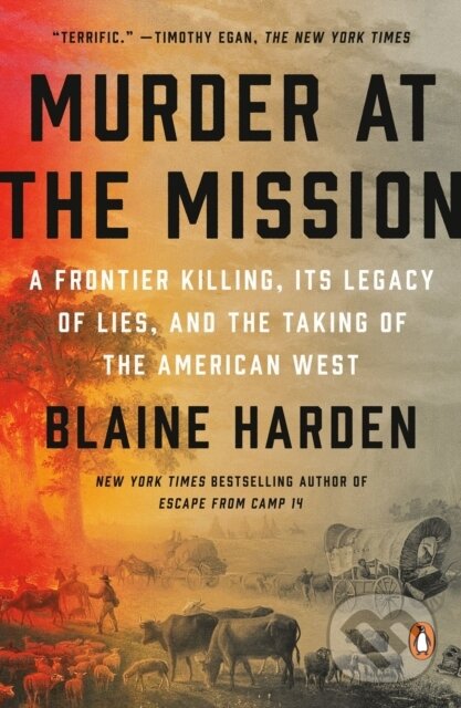 Kniha: Murder At The Mission (Blaine Harden). , 2022 Kniha: Murder At The Mission (Blaine Harden). , 2022