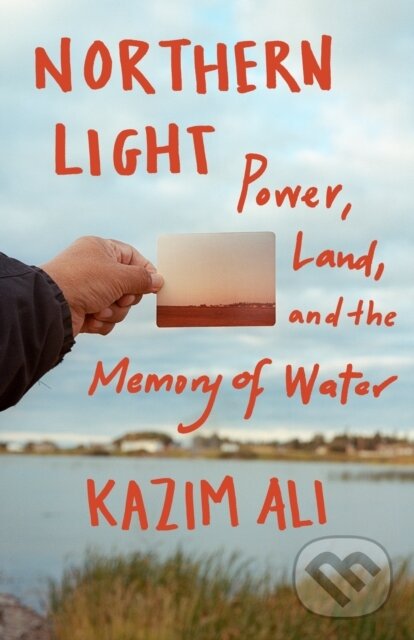 Kniha: Northern Light (Kazim Ali). Milkweed Editions, 2022 Kniha: Northern Light (Kazim Ali). Milkweed Editions, 2022