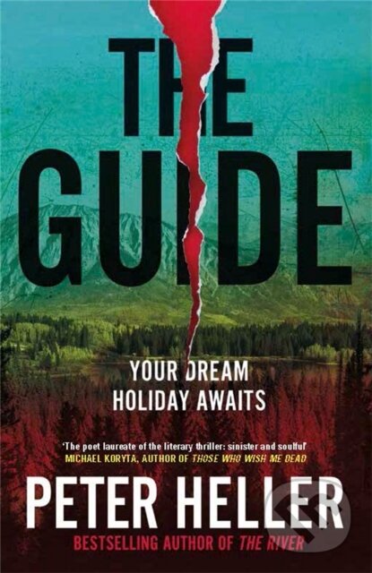Kniha: The Guide (Peter Heller). Weidenfeld and Nicolson, 2022 Kniha: The Guide (Peter Heller). Weidenfeld and Nicolson, 2022