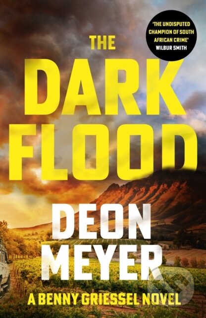 Kniha: The Dark Flood (Deon Meyer). Hodder Paperback, 2023 Kniha: The Dark Flood (Deon Meyer). Hodder Paperback, 2023