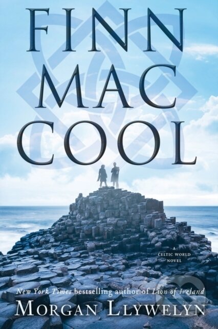 Kniha: Finn Mac Cool (Morgan Llywelyn). Forge, 2021 Kniha: Finn Mac Cool (Morgan Llywelyn). Forge, 2021